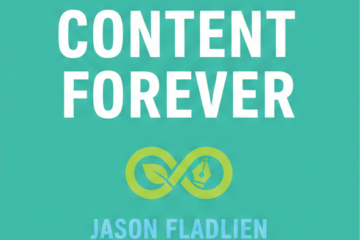 Book-Content-Forever-Jason-Fladlien1