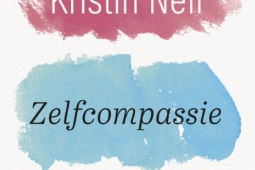 boek-omslag-Zelfcompassie-Kristin-Neff